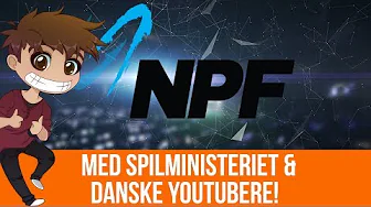 Spilministeriet & YouTubere til NPF #15 - Jeg kommer!