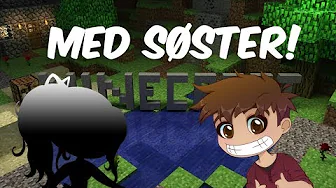 HusumCraft - Med Lillesøster! - Den dejlige have!