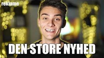 DEN STORE NYHED