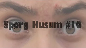 Spørg Husum #10