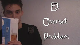 Et overset problem
