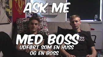 Spørg Husum med boss (Udført som en Huss! og en Boss..)