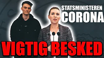VIGTIGT: STATSMINISTEREN OM CORONA
