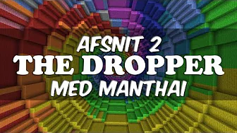 The Dropper - Med Manthai - Afsnit 2