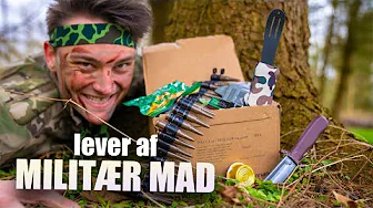 LEVER AF MILITÆR MAD