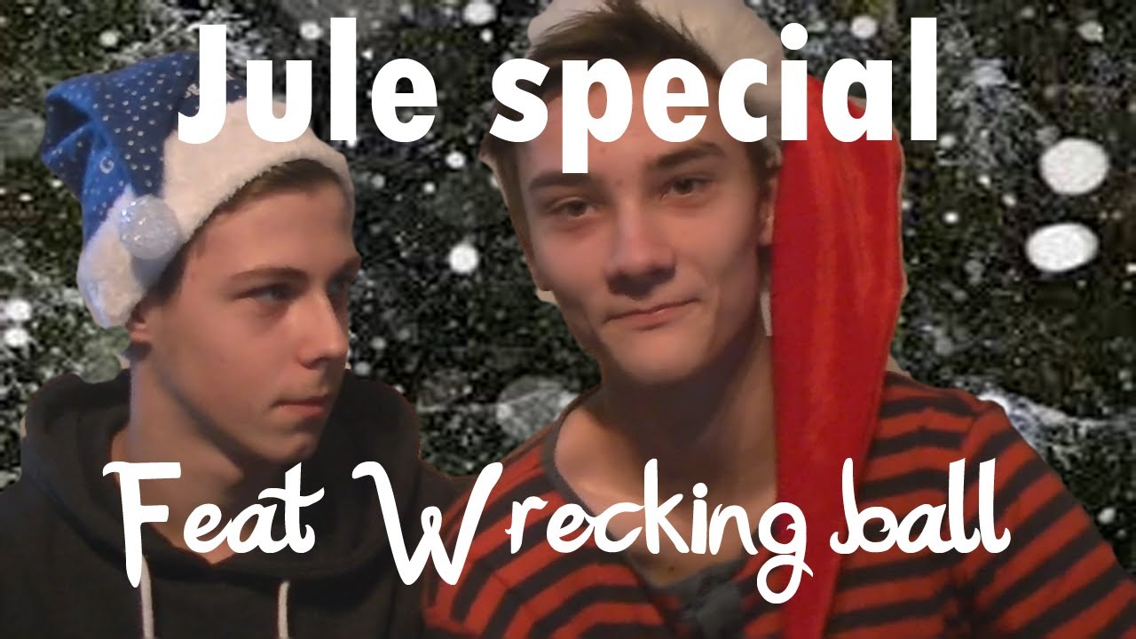 Julespecial - feat Wrecking ball