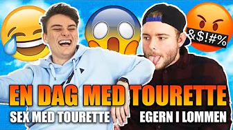 En Dag Med Tourette (16+)