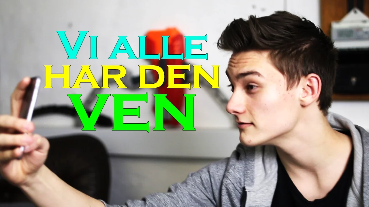 VI ALLE HAR DEN VEN | 2