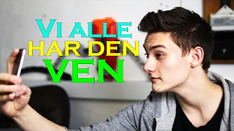 VI ALLE HAR DEN VEN | 2