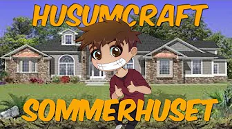 HusumCraft - Med Manthai - SOMMERHUSET