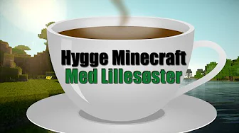 Hygge Minecraft Med Lillesøster - Superhelte tissemanden..