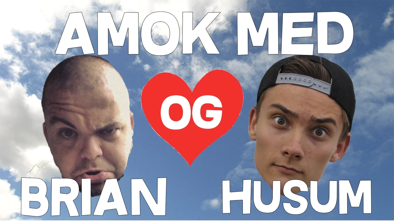 AMOK MED BRIAN OG HUSUM | Med Fousing