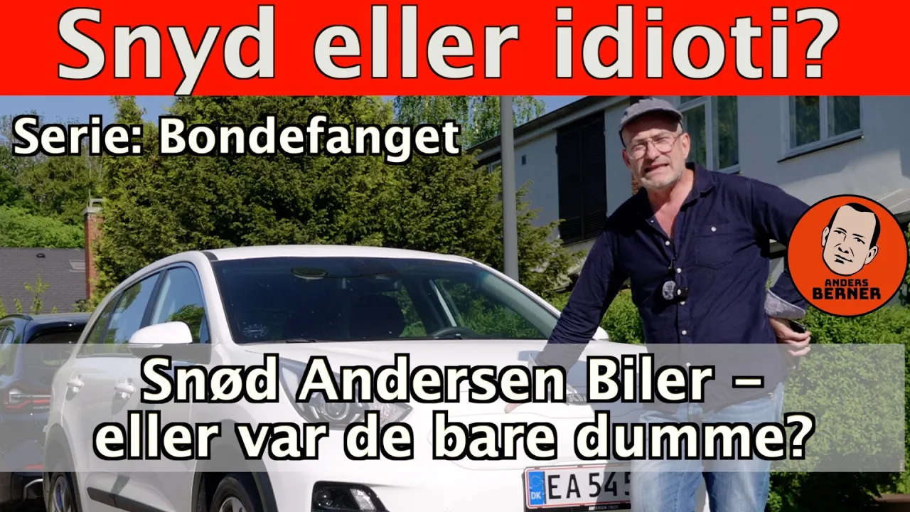 Snyd eller idioti? Andersen Biler tog røven på kunde