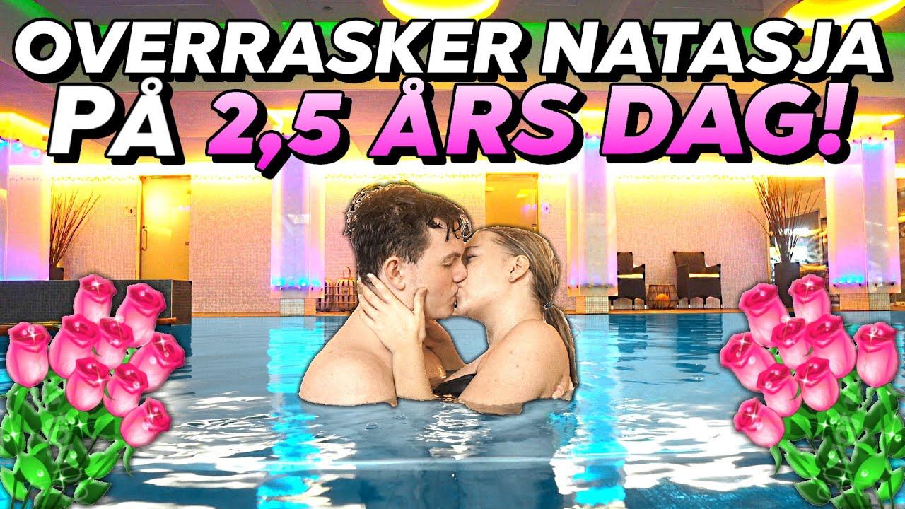 OVERRASKER MIN KÆRESTE PÅ 2,5 ÅRS DAG MED SPAOPHOLD!!