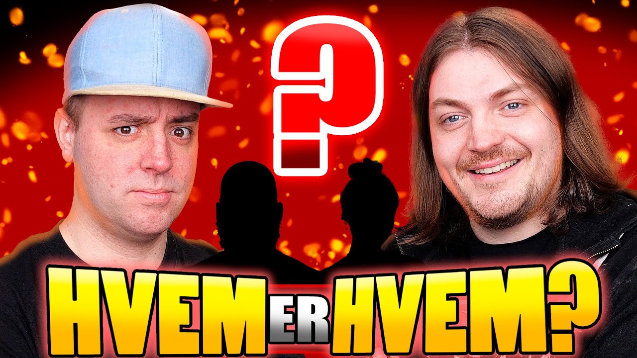 HOLDE EN SKE MED BRYSTERNE? | Hvem Er Hvem? Med Youtubere 