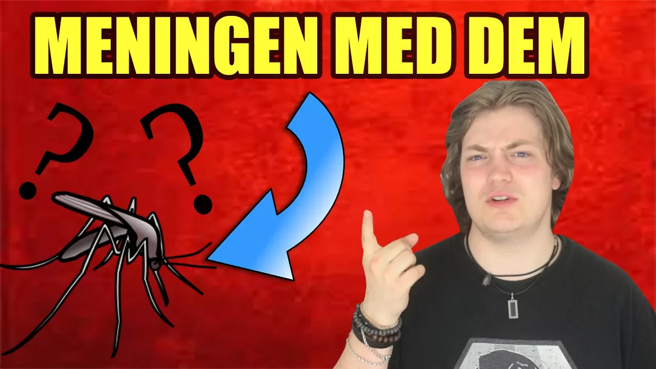 MENINGEN MED MYG?