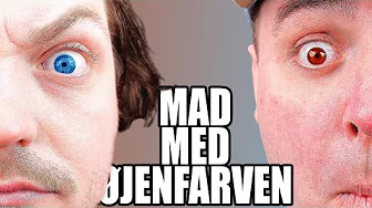 VI MÅ KUN SPISE MAD MED VORES ØJENFARVE!