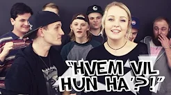 "HVEM VIL HUN HA'?!" - Youtuberne Sælger Sig Selv.
