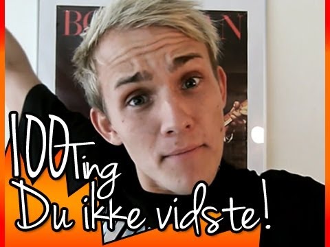 100 Ting Du Ikke Vidste Om Eiqu