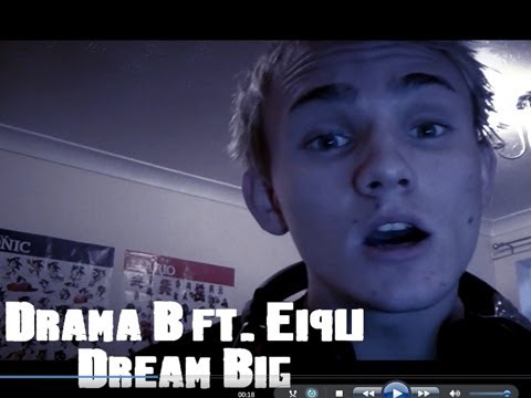 Eiqu - Dream Big ( Drama B - Dream Big Contest Entry )