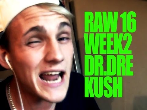 Eiqu - Raw 16 ( Dr. Dre - Kush Instrumental ) Week 2