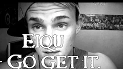 Eiqu - Go Get It (T.I Remix)