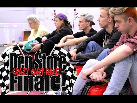 "DEN STORE FINALE" - (The Crazy Cart Race)