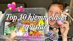 😱💖TOP 10 hjemmelavet squishies (collab)💖😱