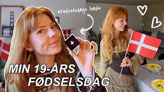 MIN 19-ÅRS FØDSELSDAG OG HAUL! *VLOG*
