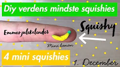 Diy verdens mindste squishies? 1.december