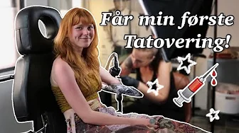FÅR LAVET EN TATOVERING! - hele processen og tanken bag