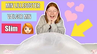 MIN LILLESØSTER VÆLGER MIN SLIM!!