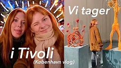 VI TAGER TIL KØBENHAVN - Genbrugsshopping, Tivoli og Hygge