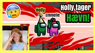 Spiller Among us Med jer! HOLLY TAGER HÆVN!! Emmes krea-verden