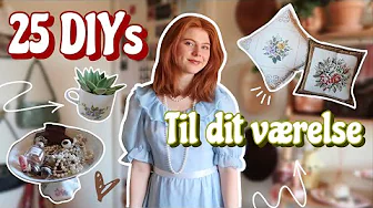 25 DIY’S TIL DIT VÆRELSE!!