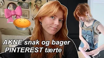 EN DAG I MIT LIV - bager tærte og er træt af min hud :’)