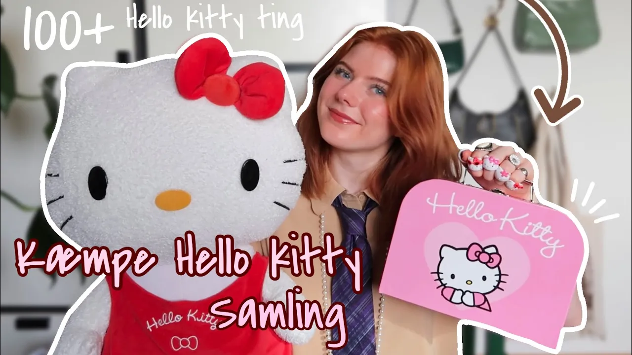 MIN HELLO KITTY SAMLIG!! 100+ Hello kitty ting