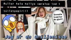 RULLER HELE HOLLYS VÆRELSE IND I TOILETPAPIR!!! 13. December