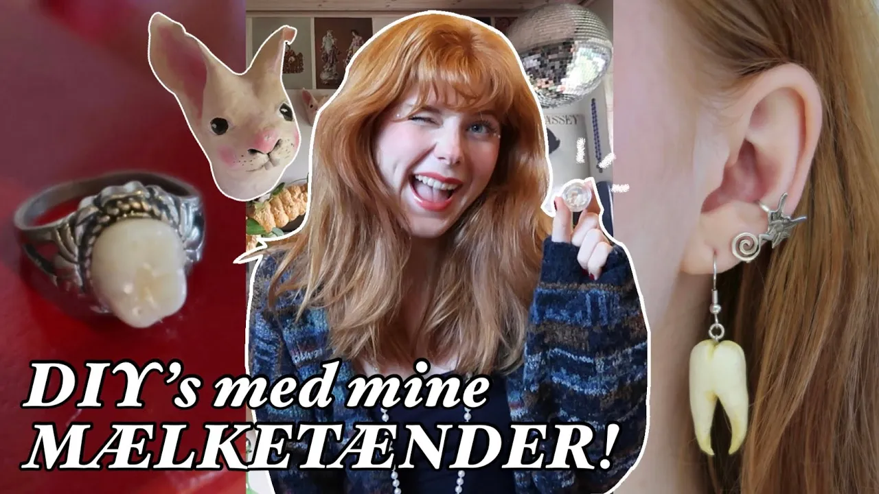 DIY’S MED MINE TÆNDER!!