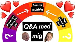 Slim vs squishies? Q&A med mig💖 // 5.december