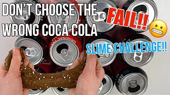 Don’t choose The wrong Coca cola SLIME CHALLEMGE!!