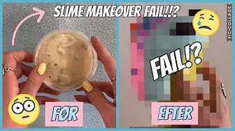 Slime makeover FAIL!!!😬