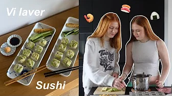 VI LAVER SUSHI OG TESTER FASTELAVNSBOLLER *vlog*