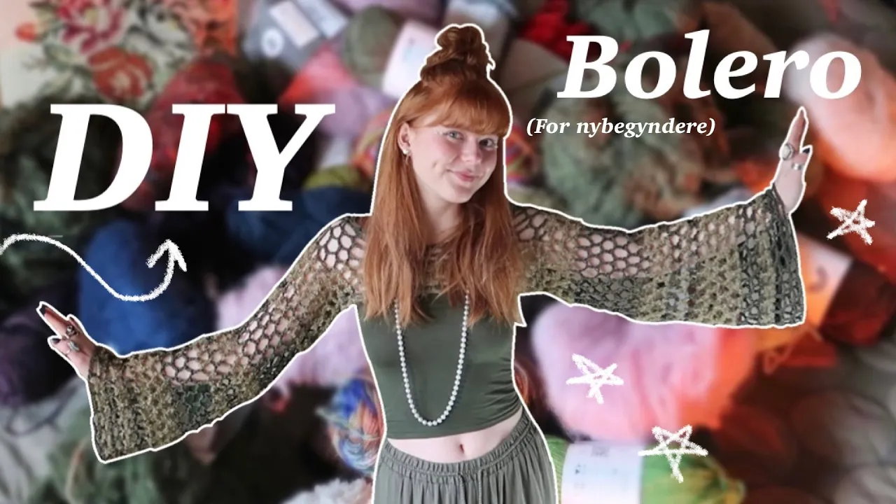 DIY BOLERO - Hæklet bolero tutorial for nybegyndere