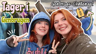 TAGER I GENBRUGEN! Genbrugs challenge + Haul