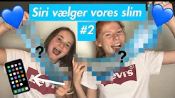 SIRI VÆLGER VORES SLIM! #2