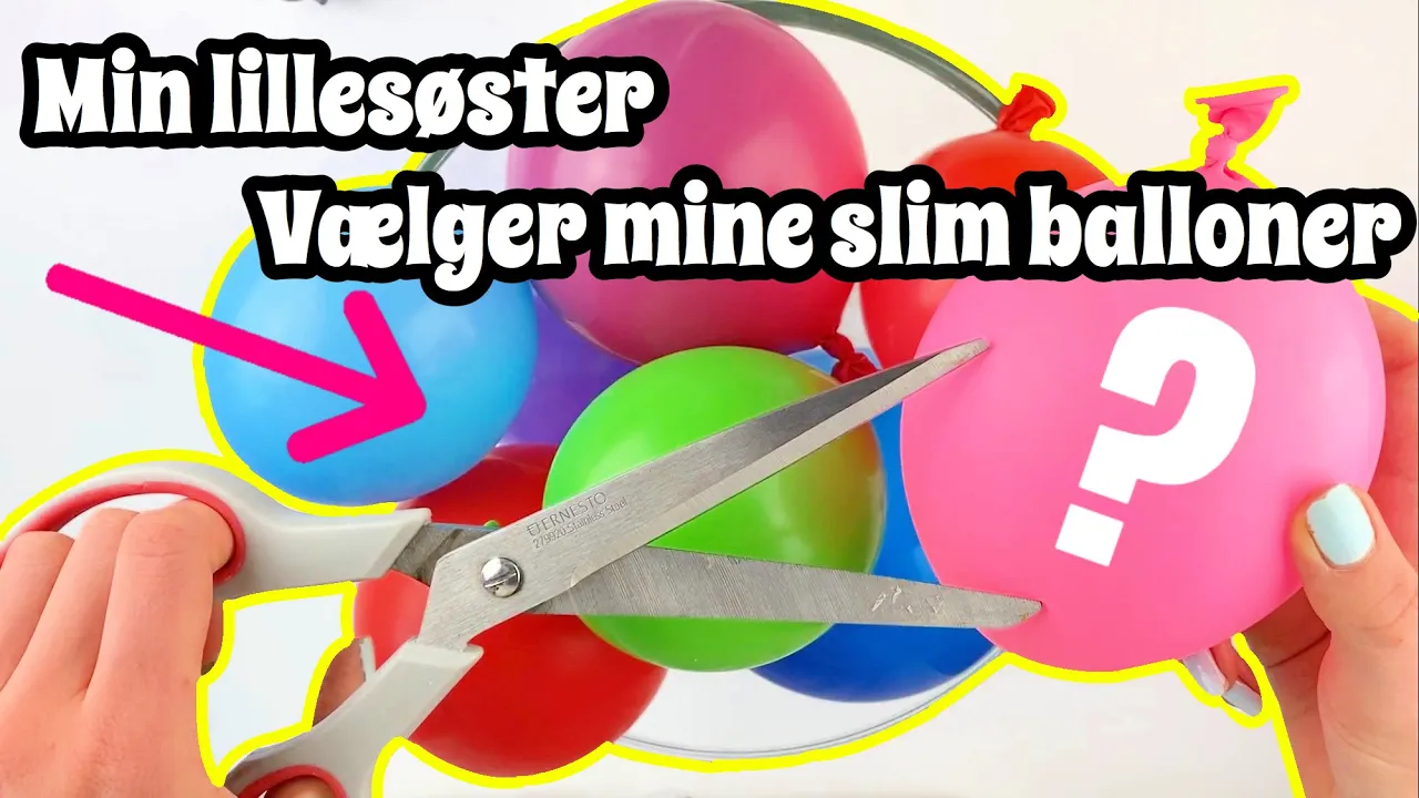 MIN LILLESØSTER VÆLGER MINE SLIM BALLONER!!