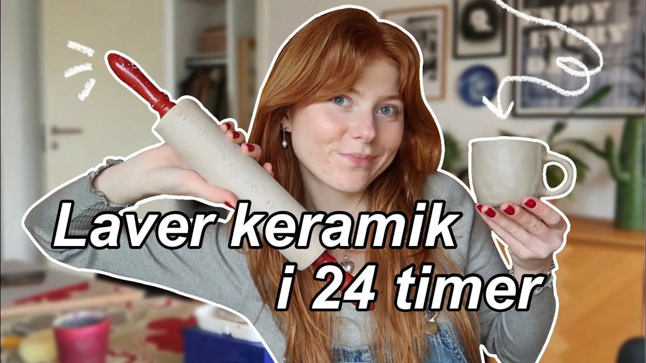 LAVER KERAMIK I 24 TIMER! - Hvor meget kan jeg lave?