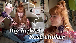 DIY HÆKLET ROSE CHOKER! - nybegynder venlig