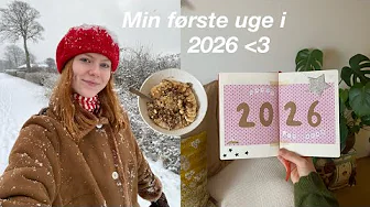 MIN FØRSTE UGE I 2026 - vlog